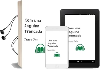 Descargar AudioLibro Com una Joguina Trencada de Jaume Cela año 1993