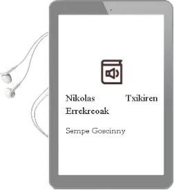 Descargar AudioLibro Nikolas Txikiren Errekreoak de Sempe; Goscinny año 1994