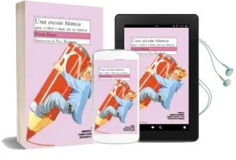 Descargar AudioLibro Una Escola Blanca: Que s Obri i mai no es Tanca (7ª Ed.) Premi de Narrativa Infantil Tirant lo Blanc 1993 de Vicent Pardo año 1994