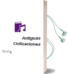 Descargar AudioLibro Antiguas Civilizaciones de Dorling año 1994