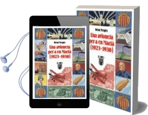 Descargar AudioLibro Una Avioneta per a en Macia: (1923-1930) de Oriol Verges año 1994