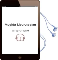 Descargar AudioLibro Mugida Liburutegian de Josep Gregori año 1994
