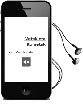 Descargar AudioLibro Metak eta Kometak de Joan Mari Irigoien año 1994