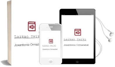 Descargar AudioLibro Lazkao Txiki de Joxantonio Ormazabal año 1995