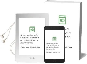 Descargar AudioLibro Sciences, Cycle 3 Niveau 1: Cahier d Activites (Libro de Activida Des) de Jacques Escalier año 1995