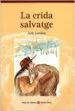 AudioLibro 3. la Crida Salvatge (Val) de Jack London