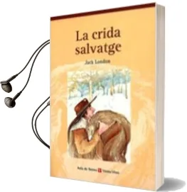 Descargar AudioLibro 3. la Crida Salvatge (Val) de Jack London año 1995