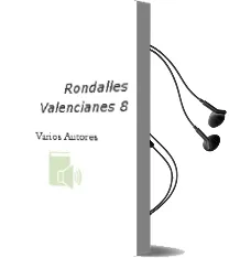 Descargar AudioLibro Rondalles Valencianes 8 de Varios Autores año 1995