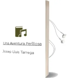 Descargar AudioLibro Una Aventura Perillosa de Josep Lluis Tarrega año 1995