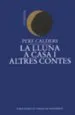 AudioLibro La Lluna a Casa i Altres Contes de Pere Calders