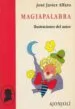 AudioLibro Magiapalabra de Jose Javier Alfaro
