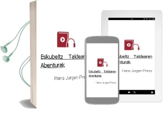 Descargar AudioLibro Eskubeltz Taldearen Abenturak de Hans Jurgen Press año 1995
