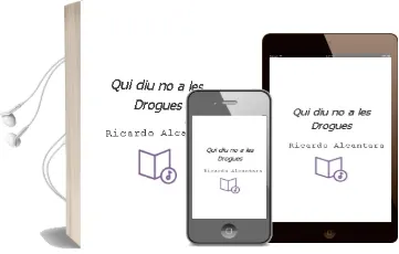 Descargar AudioLibro Qui diu no a les Drogues? de Ricardo Alcantara año 1995