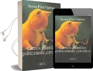 Descargar AudioLibro Cuentos Infantiles Politicamente Correctos de James Finn Garner año 1995