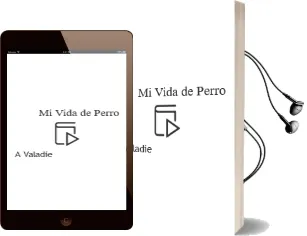 Descargar AudioLibro Mi Vida de Perro de A. Valadie año 1995