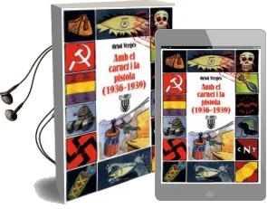 Descargar AudioLibro Amb el Carnet i la Pistola (1936-1939) de Oriol Verges año 1996