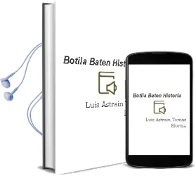 Descargar AudioLibro Botila Baten Historia de Luis Astrain; Tomas Elortza año 1996