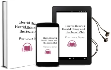 Descargar AudioLibro Horrid Henry 2: Horrid Henry and the Secret Club de Francesca Simon año 1996