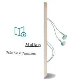 Descargar AudioLibro Malkos de Pello Esnal Ormaetxa año 1996