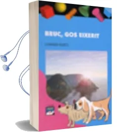 Descargar AudioLibro Bruc, gos Eixerit de Carmen Kurtz año 1996