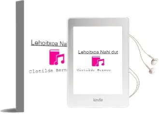 Descargar AudioLibro Lehoitxoa Nahi dut de Clotilde Bernos año 1996