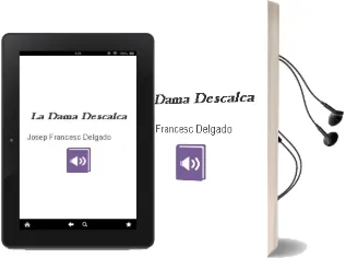 Descargar AudioLibro La Dama Descalça de Josep Francesc Delgado año 1996