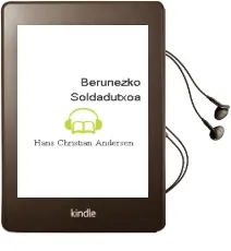 Descargar AudioLibro Berunezko Soldadutxoa de Hans Christian Andersen año 1996