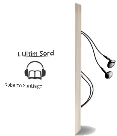 Descargar AudioLibro L\'Últim Sord de Roberto Santiago año 1996
