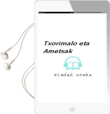 Descargar AudioLibro Txorimalo eta Ametsak de Piedad Ateka año 1996