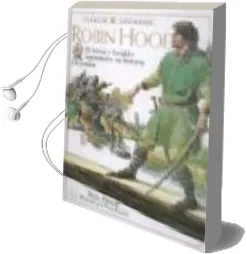 Descargar AudioLibro Robin Hood: El Heroe y Forajido Legendario: Su Historia y Leyenda s de Neil Philip año 1997