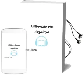 Descargar AudioLibro Gilbortzio eta Argaltzio de Enric Lluch año 1997