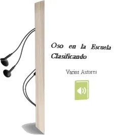 Descargar AudioLibro Oso en la Escuela. Clasificando de Varios Autores año 1997