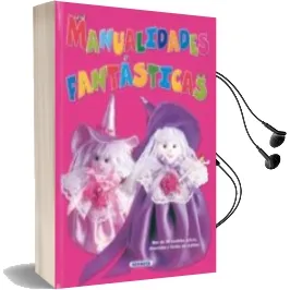 Descargar AudioLibro Manualidades Fantasticas de Ana Doblado año 1997