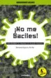 AudioLibro ¡No me Baciles!: Para Entender: Las Infecciones y la Respuesta in Munitaria de Montserrat Argerich Tarres