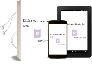 Descargar AudioLibro El Lloc mes Bonic del mon de Anne Cameron año 1998