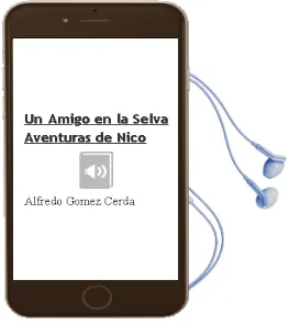Descargar AudioLibro Un Amigo en la Selva: Aventuras de Nico de Alfredo Gomez Cerda año 1998