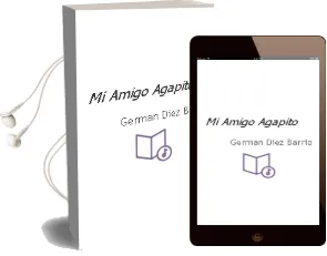Descargar AudioLibro Mi Amigo Agapito de German Diez Barrio año 1998