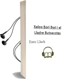 Descargar AudioLibro Xalop, Bori-Bori i el Lladre Butxacotes de Enric Lluch año 1998