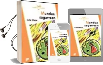 Descargar AudioLibro Mundua Sagarrean de Julia Otxoa año 1998