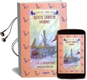 Descargar AudioLibro Que el Lobo se Muere de Antonio Rodriguez Almodovar año 1998