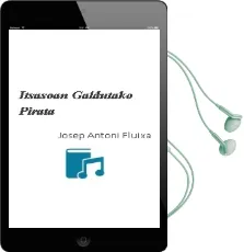 Descargar AudioLibro Itsasoan Galdutako Pirata de Josep Antoni Fluixa año 1998