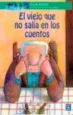 AudioLibro El Viejo que no Salia en los Cuentos de Pilar Mateos