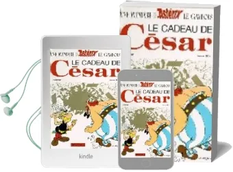 Descargar AudioLibro Le Cadeau de Cesar (Une Aventure d Asterix nº 21) de Rene Goscinny año 1998