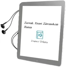 Descargar AudioLibro Zervak Erori Zirenekoa: Batua de Joanes Urkixo año 1998