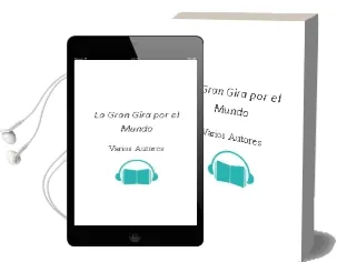 Descargar AudioLibro La Gran Gira por el Mundo de Varios Autores año 1999