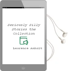 Descargar AudioLibro Seriously Silly Stories: The Collection de Laurence Anholt año 1999