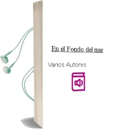 Descargar AudioLibro En el Fondo del mar de Varios Autores año 1999