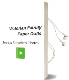Descargar AudioLibro Victorian Family Paper Dolls de Brenda Sneathen Mattox año 1999