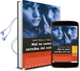 Descargar AudioLibro Mai no Serem Estrelles del Rock de Jordi Sierra I Fabra año 1999