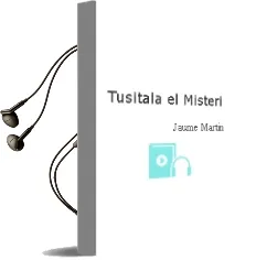 Descargar AudioLibro Tusitala el Misteri de Jaume Martin año 1999